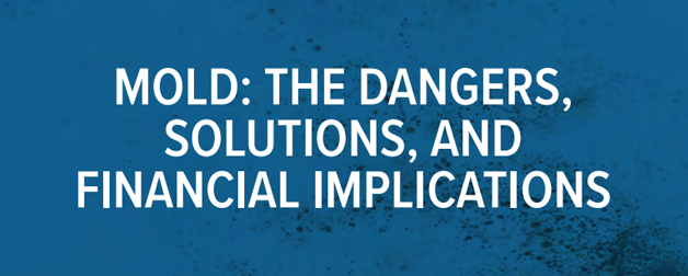 Mold: The Dangers, Solutions, and Financial Implications whitepaper