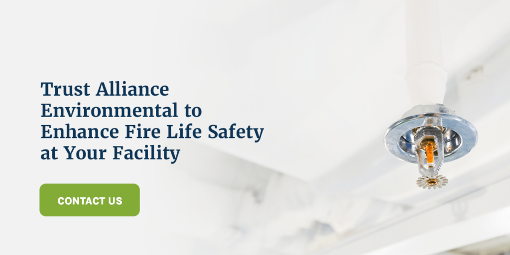 Trust Alliance Environmental to Enhance Fire Life Safety at Your Facility
