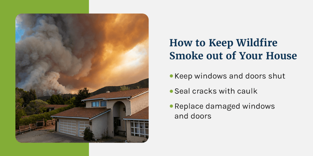 How to Keep Wildfire Smoke out of Your House